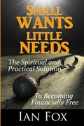 Cover: Small Wants Little Needs - Lulu.com