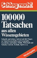 Cover: Schlag nach! 100000 Tatsachen aus allen Wissensgebieten - Duden ein Imprint von Cornelsen Verlag GmbH