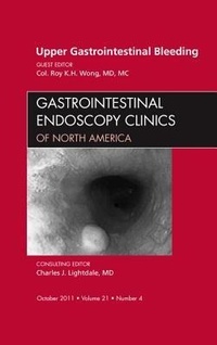 Abbildung von: Upper Gastrointestinal Bleeding, An Issue of Gastrointestinal Endoscopy Clinics: Volume 21-4 - Saunders