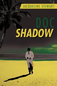 Enlarge image Cover: Doc Shadow - AuthorHouse