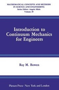 Enlarge image Cover: Introduction to Continuum Mechanics for Engineers - Springer