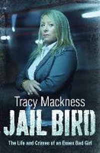 Abbildung von: Jail Bird - The Life and Crimes of an Essex Bad Girl - Simon & Schuster Ltd