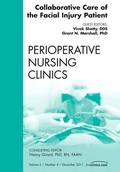 Cover: Collaborative Care of the Facial Injury Patient, An Issue of Perioperative Nursing Clinics: Volume 6-4 - Saunders