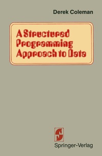 Enlarge image Cover: A Structured Programming Approach to Data - Springer