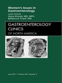 Abbildung von: Women's Issues in Gastroenterology, An Issue of Gastroenterology Clinics - Saunders