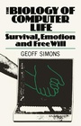 Cover: The Biology of Computer Life - Springer-Verlag New York Inc.