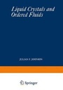 Cover: Liquid Crystals and Ordered Fluids: Volume 1 - Springer