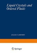 Cover: Liquid Crystals and Ordered Fluids: Volume 1 - Springer