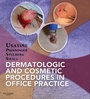Bild: Dermatologic and Cosmetic Procedures in Office Practice E-Book - Saunders