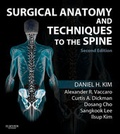 Cover: Surgical Anatomy and Techniques to the Spine E-Book - Saunders