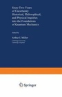 Cover: Sixty Two Years of Uncertainty - Kluwer Academic / Plenum Publishers