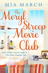 Enlarge image Cover: The Meryl Streep Movie Club - Simon & Schuster Ltd