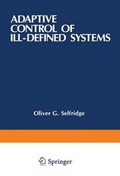 Cover: Adaptive Control of Ill-Defined Systems - Kluwer Academic/Plenum Publishers