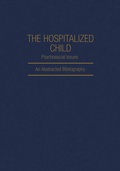 Cover: The Hospitalized Child Psychosocial Issues - Springer