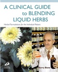 Cover: A Clinical Guide to Blending Liquid Herbs - Elsevier