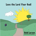 Cover: Love the Lord Your God! - Inspiring Voices