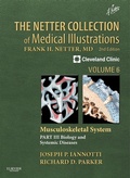Cover: The Netter Collection of Medical Illustrations: Musculoskeletal System, Volume 6, Part III - Musculoskeletal Biology and Systematic Musculoskeletal Disease E-Book - Saunders