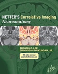 Cover: Netter's Correlative Imaging: Neuroanatomy - Saunders