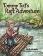 Cover: Tommy Tott's Raft Adventure - Inspiring Voices