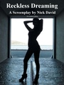 Cover: Reckless Dreaming - AuthorHouse