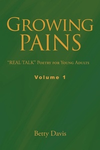Enlarge image Cover: Growing Pains - AuthorHouse