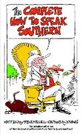 Cover: The Complete How to Speak Southern - Bantam Books