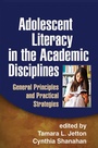 Cover: Adolescent Literacy in the Academic Disciplines - The Guilford Press