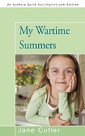 Cover: My Wartime Summers - iUniverse