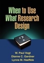 Cover: When to Use What Research Design - Guilford Press