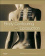 Cover: Body Contouring and Liposuction E-Book - Saunders