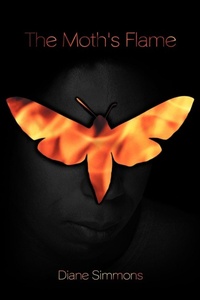 Enlarge image Cover: The Moth's Flame - AuthorHouse