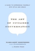 Cover: The Art of Civilized Conversation - Crown