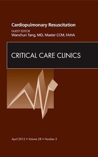 Abbildung von: Cardiopulmonary Resuscitation, An Issue of Critical Care Clinics: Volume 28-2 - Saunders