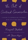 Cover: The Art of Civilized Conversation - Random House Inc