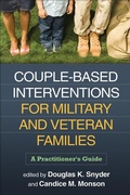 Cover: Couple-Based Interventions for Military and Veteran Families - Guilford Press