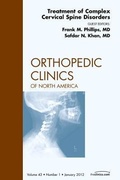 Cover: Treatment of Complex Cervical Spine Disorders, An Issue of Orthopedic Clinics: Volume 43-1 - Saunders