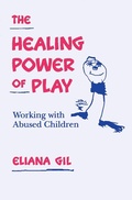 Cover: The Healing Power of Play - The Guilford Press