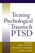 Cover: Treating Psychological Trauma and PTSD - The Guilford Press