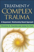 Cover: Treatment of Complex Trauma - Guilford Press