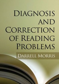 Enlarge image Cover: Diagnosis and Correction of Reading Problems, First Edition - Guilford Publications