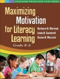 Cover: Maximizing Motivation for Literacy Learning - Guilford Press
