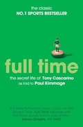 Cover: Full Time: The Secret Life Of Tony Cascarino - Simon + Schuster LLC