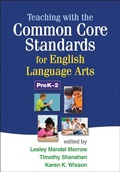 Cover: Teaching with the Common Core Standards for English Language Arts, PreK-2 - Guilford Press