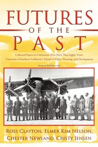 Enlarge image Cover: Futures of the Past - iUniverse