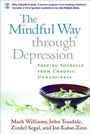 Cover: The Mindful Way through Depression, First Edition, Paperback + CD-ROM - Guilford Publications