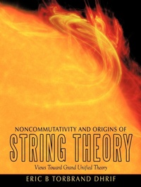 Abbildung von: Noncommutativity and Origins of String Theory - AuthorHouse