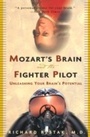 Cover: Mozart's Brain and the Fighter Pilot - Harmony/Rodale/Convergent