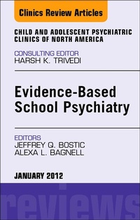 Abbildung von: Evidence-Based School Psychiatry, An Issue of Child and Adolescent Psychiatric Clinics of North America - Saunders