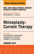Cover: Rhinoplasty: Current Therapy, An Issue of Oral and Maxillofacial Surgery Clinics - Saunders