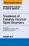 Cover: Treatment of Complex Cervical Spine Disorders, An Issue of Orthopedic Clinics - Saunders
